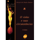 O Vinho E Suas