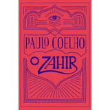 O Zahir, De Coelho, Paulo. Editora Schwarcz Sa, Capa Mole Em Português, 2019