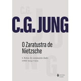 O Zaratustra De Nietzsche I: Notas Do Seminário Dado Entre 1934 E 1935 - Capa Comum - Vozes; 1ª Edição - Novo - 2023