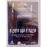 O Zero Nao E