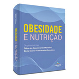 Obesidade E Nutricao: Obesidade E Nutricao, De Marreiro, Dilina Do Nascimento. Editora Manole, Capa Mole, Edição 1 Em Português, 2023