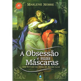 Obsessao E Suas Mascaras
