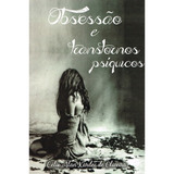 Obsessao E Transtornos Psiquicos
