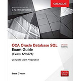 Oca Oracle Database Sql Exam Guide exam 1z0 071 1z0 071
