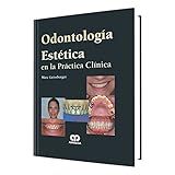 Odontología Estética En La Práctica Clínica Spanish Edition 
