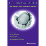 Oficina Do Parto
