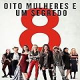 Oito Mulheres E Um Segredo