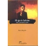 Ojo De Calvino Sobre La Mirada Del Escritor Belpoliti Mar