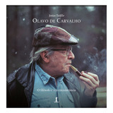 Olavo De Carvalho O Filósofo E Sua Circunstância De Josias Teófilo Editora Vide Editorial Capa Dura Edição 1 Em Português 2023