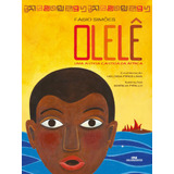 Olelê: Uma Cantiga Da África, De Simões, Fábio. Série Afro-brasileira Editora Melhoramentos Ltda., Capa Mole Em Português, 2015
