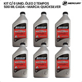 Óleo Quicksilver Tcw3 2 Tempos 500ml Kit C 6