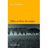 Olhai Os Lírios Do Campo, De Verissimo, Erico. Editora Schwarcz Sa, Capa Mole Em Português, 2005