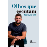Olhos Que Escutam, De Júnior, Alex. Editora E Cursos Serena Ltda, Capa Mole Em Português, 2022