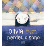 Olivia Perdeu O Sono