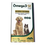 Omega 3 Se 550 30 Capsulas P Cães Gatos E Filhotes Vetnil