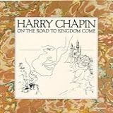 On The Road To Kingdom Come  Audio CD  Chapin  Harry