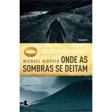 Onde As Sombras Se Deitam De Ridpath Michael Editora Record Ltda Capa Mole Em Português 2013