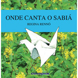 Onde Canta O Sabiá, De Rennó, Regina. Editora Compor Ltda. Em Português, 2008