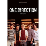 One Direction  A Biografia