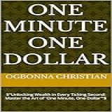 One Minute One Dollar
