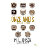 Onze Anéis A Alma Do Sucesso De Jackson Phil Editorial Editora Rocco Ltda Capa Mole Em Português 2014