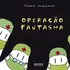 Operação Fantasma, De Duquennoy, Jacques. Editora Rocco Ltda, Capa Mole Em Português, 2008
