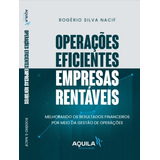 Operacoes Eficientes Empresas Rentaveis