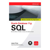 Oracle Database 11g Sql De Price Jason Bookman Companhia Editora Ltda Capa Mole Em Português 2009