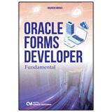 Oracle Forms Devoloper Fundamental