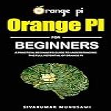 Orange Pi For Beginners A