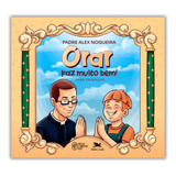 Orar Faz Muito Bem
