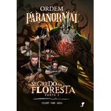 Ordem Paranormal Vol. 3 - O Segredo Na Floresta, Parte 2, De Lange, Rafael Cellbit , Yabu, Fabio. Editorial Jambo, Capa Mole Em Português