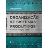 Organizacao De Sistemas Produtivos