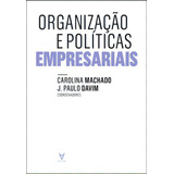 Organização E Políticas Empresariais De Davim Paulo Editorial Actual Tapa Dura Edición 1 En Português 2019