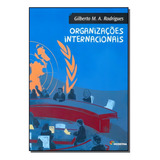 Organizações Internacionais De Rodrigues Gilberto M A Editora Moderna Em Português