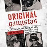 Original Gangstas The Untold Story