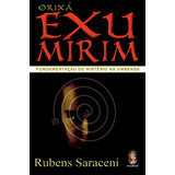 Orixá Exu Mirim Fundamentação Do Mistério Exu Na Umbanda De Saraceni Rubens Editora Madras Capa Mole Em Português