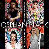 Orphan Black  The DNA Sampler   Music From The Television Series