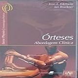 Órtese - Abordagem Clínica