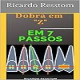 Ortodontia Como Confeccionar Uma Dobra Em Z Em 7 Passos Corrigindo As Angulações Mesio Distais Dos Dentes