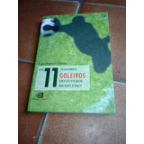 Os 11 Maiores Goleiros