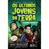 Os Últimos Jovens Da Terra: 4 Contra O Apocalipse, De Brallier, Max. Editora Faro Editorial Eireli, Capa Mole Em Português, 2019