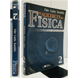 Os Alicerces Da Física Vol 2 Termologia Óptica Ondulatória