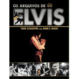 Os Arquivos De Elvis