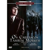 Os Carrascos Tambem Morrem