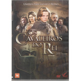 Os Cavaleiros Do Rei Dvd Original Lacrado