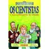 Os Cientistas E Seus Experimentos De Arromba, De Goldsmith, Dr. Mike. Editorial Editora Schwarcz Sa, Capa Mole Em Português, 2007