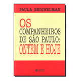 Os Companheiros De Sao