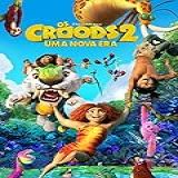 Os Croods 2 - Uma Nova Era