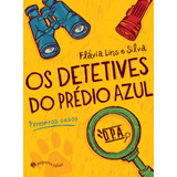 Os Detetives Do Prédio Azul Primeiros Casos De Lins E Silva Flávia Editora Schwarcz Sa Capa Mole Em Português 2013